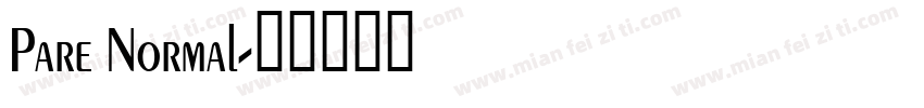 Pare Normal字体转换